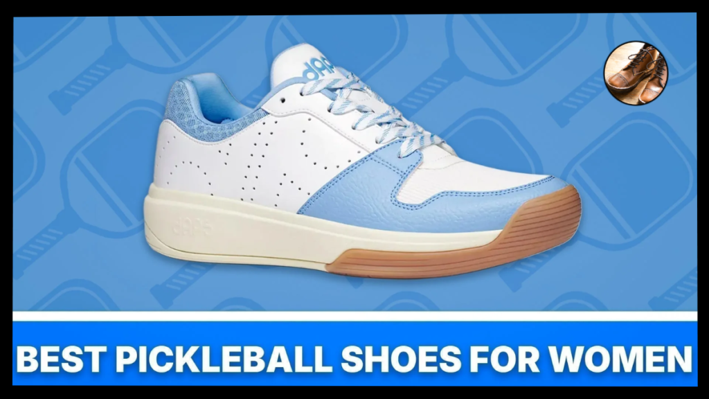 Key Features to Look for in the Best Pickleball Shoes